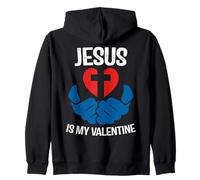 Jesus is My Valentine Funny Valentines Loves Christ Love Day Sudadera con Capucha