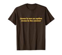 Jesus Is Not An Option Jesus Is The Answer Christian Faith Camiseta