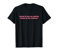 Jesus Is Not An Option Jesus Is The Answer, Faith Christian Camiseta