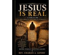 Jesus Is Real: A Look at the Non-Biblical Historical Evidence