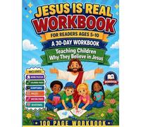 Jesus Is Real is a 30-day Children's Christian workbook