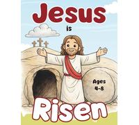 Jesus is Risen: An Easter Bible-Themed Coloring and Activity Book for Kids Ages 4-8