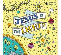 Jesus is the light?