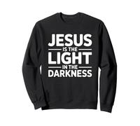 Jesus Is The Light In The Darkness Sudadera
