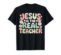 Jesus Is The Real Teacher Escuela Dominical Camiseta