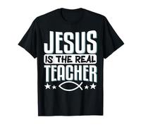Jesus Is The Real Teacher Escuela Dominical Camiseta