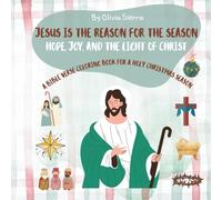 JESUS IS THE REASON FOR THE SEASON: Religious Coloring Book for Girls,Faith-Based Coloring Book for Girls,Christmas Coloring Book for Girls