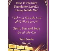 Jesus Is The Sure Foundation: Spirit Soul Body