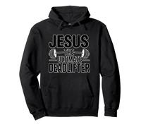 Jesus Is The Ultimate Deadlifter Sudadera con Capucha