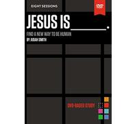 Jesus Is Video Study: Find a New Way to Be Human [DVD]