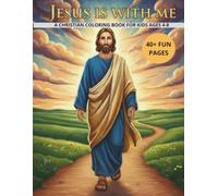 Jesus is With Me: Activity Coloring Book