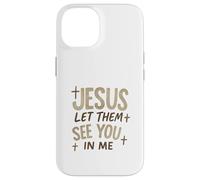 Jesus Let Them See You In Me Retro Christian Design Carcasa para iPhone 14
