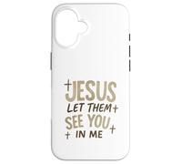 Jesus Let Them See You In Me Retro Christian Design Carcasa para iPhone 16