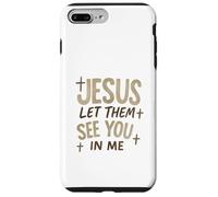 Jesus Let Them See You In Me Retro Christian Design Carcasa para iPhone 7 Plus/8 Plus