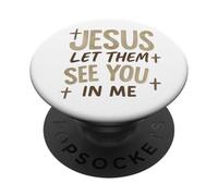 Jesus Let Them See You In Me Retro Christian Design PopSockets PopGrip Adhesivo