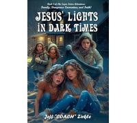 Jesus' Lights in Dark Times: Super Sister Adventures Book 5