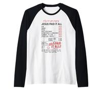 Jesús lo pagó Todo Recibo del Evangelio Romanos 6:23 Camiseta Manga Raglan