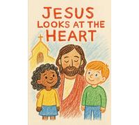 Jesus Looks at the Heart (Neuro-Normal? Never!)