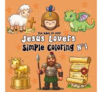 Jesus Lovers - Volume 1: Christian coloring book for kids, teens, and adults with simple and relaxing illustrations (Collection "Jesus Lovers")