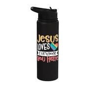 Jesus Loves Everyone You Hate Stainless Steel Insulated Water Bottle