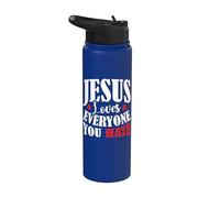 Jesus Loves Everyone You Hate Stainless Steel Insulated Water Bottle