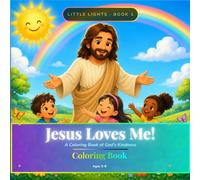 Jesus Loves Me!: A Coloring Book of God's Kindness (Little Lights)