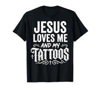 Jesus Loves Me and My Tattoos Camiseta