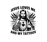 Jesus Loves Me And My Tattoos Funny Saying Tattoo Lover: Tattooed And Christian Jesus Loves Me And My Tattoos Notebook