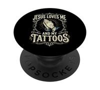 Jesus Loves Me and My Tattoos PopSockets PopGrip Adhesivo