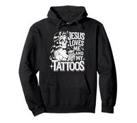 Jesus Loves Me And My Tattoos Sudadera con Capucha