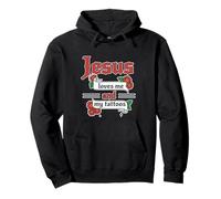 Jesus Loves Me And My Tattoos Tinta de fe positiva Sudadera con Capucha