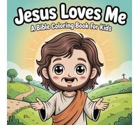 Jesus Loves Me - Bible Coloring Book for Kids: 50 Adorable Stories Showing Jesus's Love | Christian Manga Style Coloring Pages for Children Ages 4-10