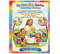 Jesus Loves Me: Color & Learn Bible Stories for Little Hearts | Simple Lines for Little Hands Ages 3-6 (My First Bible Stories Coloring Series)