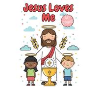 Jesus Loves Me: Coloring and Activity Book for Kids with Crosswords, Mazes, Dot-to-Dot, and Word Searches