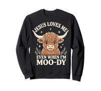 Jesus Loves Me Even When I'm Moody Sudadera