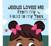 Jesus loves me from my head to my toes (Girls edition)