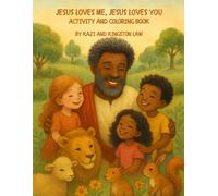 Jesus Loves Me, Jesus Loves You: Activity & Coloring Book - Book 2 - (Companion to Book 1): A Child's Guide to the Greatest Story Ever Told
