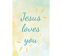 Jesus loves you