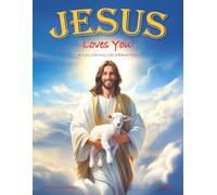 Jesus Loves You, A Coloring Celebration