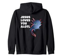 Jesus Loves You Alotl - Axolotl Christian Faith Adult & Kids Sudadera con Capucha