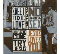 Jesus Loves You - Am I Losing Control (x2) Sweet Toxic Love / Oh Loard [Vinyl Single]