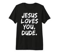Jesus Loves You Amigo Cristiano Creyente Fe Dios Religioso Camiseta Premium