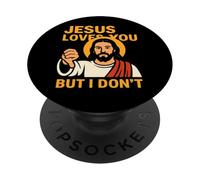 Jesus Loves You But I Don’t Funny Sarcastic Christian Humor PopSockets PopGrip Adhesivo