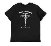Jesus Loves You But I Dont Go F**K Yourself - Camiseta de algodón para hombre, color negro, Negro , L