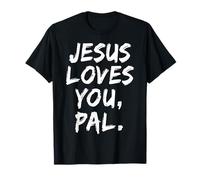 Jesus Loves You PAL Cristiano Creyente Fe Dios Religioso Camiseta