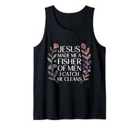 Jesus Made Me A Fisher of Men I Catch He Cleans |- Camiseta sin Mangas