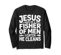 Jesus Made Me A Fisher of Men I Catch He Cleans - Manga Larga