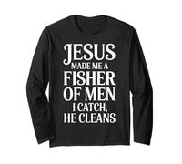 Jesus Made Me A Fisher of Men I Catch He Cleans - Manga Larga