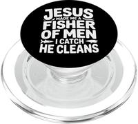 Jesus Made Me A Fisher of Men I Catch He Cleans - PopSockets PopGrip para MagSafe