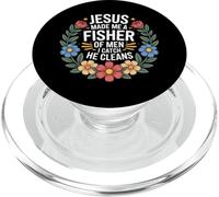 Jesus Made Me A Fisher of Men I Catch He Cleans - PopSockets PopGrip para MagSafe